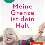 Meine Grenze ist dein Halt