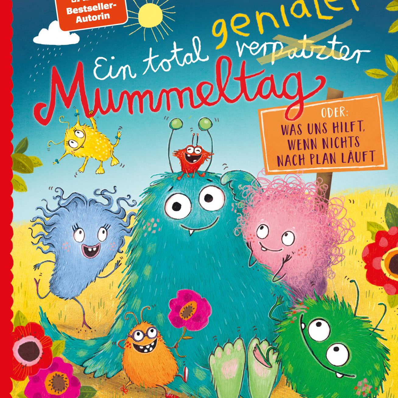 Buchcover "Ein total genialer Mummeltag" von Nora Imlau und Pe Grigo