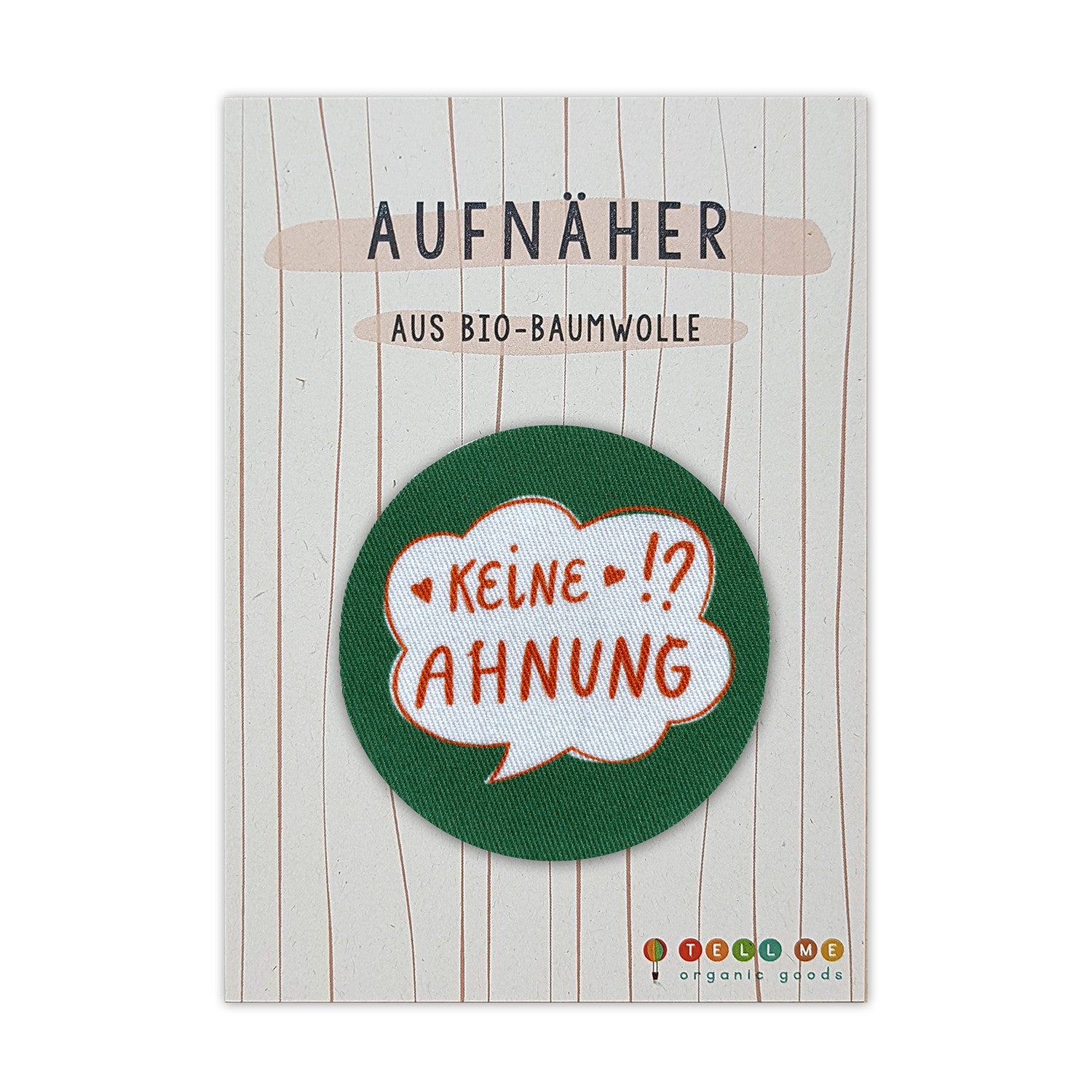 Aufnäher aus Bio-Baumwolle von TELL ME