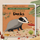 Meine Waldfreunde - Der kleine Dachs von Sandy Lohß und Carla Häfner